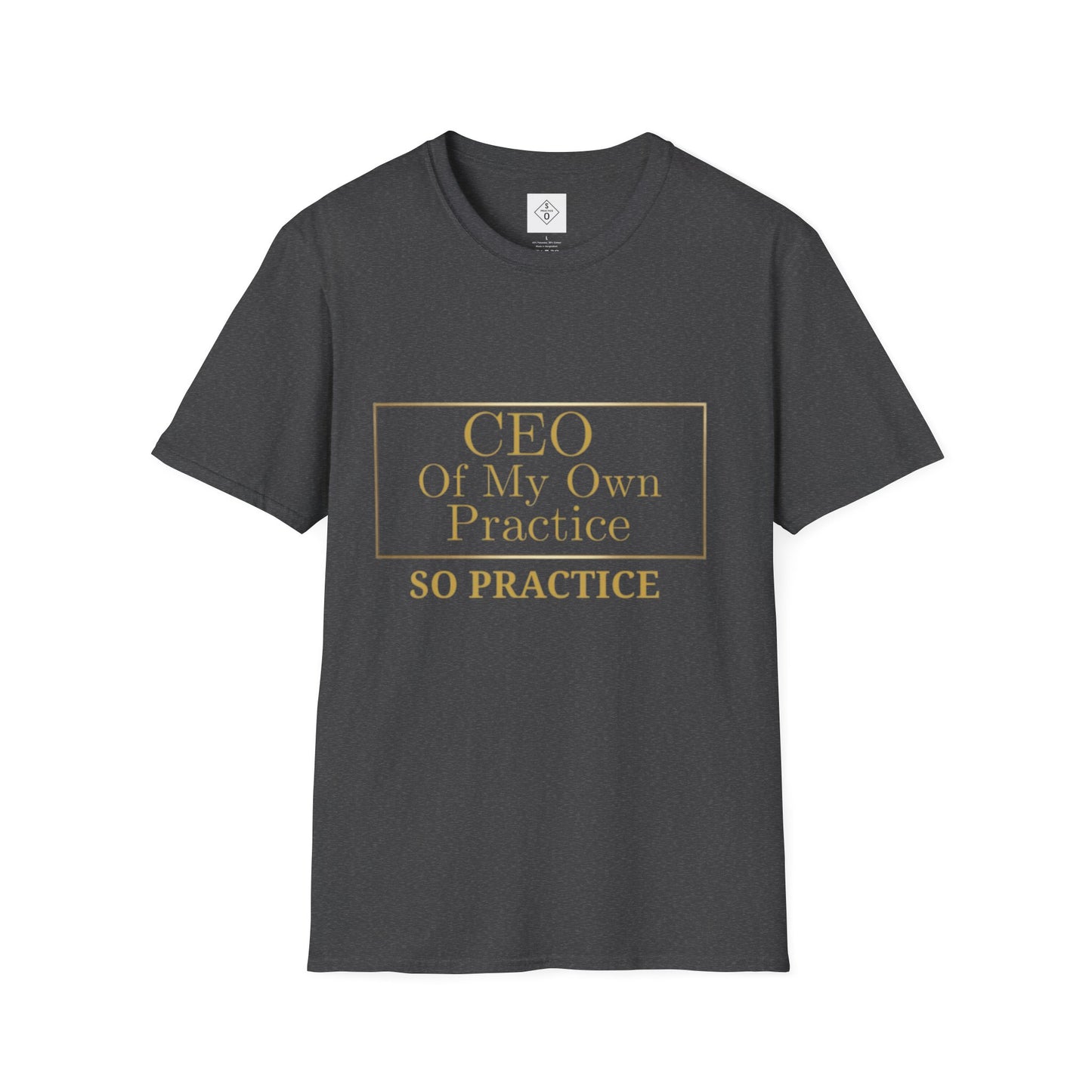 CEO of My Own Practice T-Shirt | SO PRACTICE Identity Shift Collection
