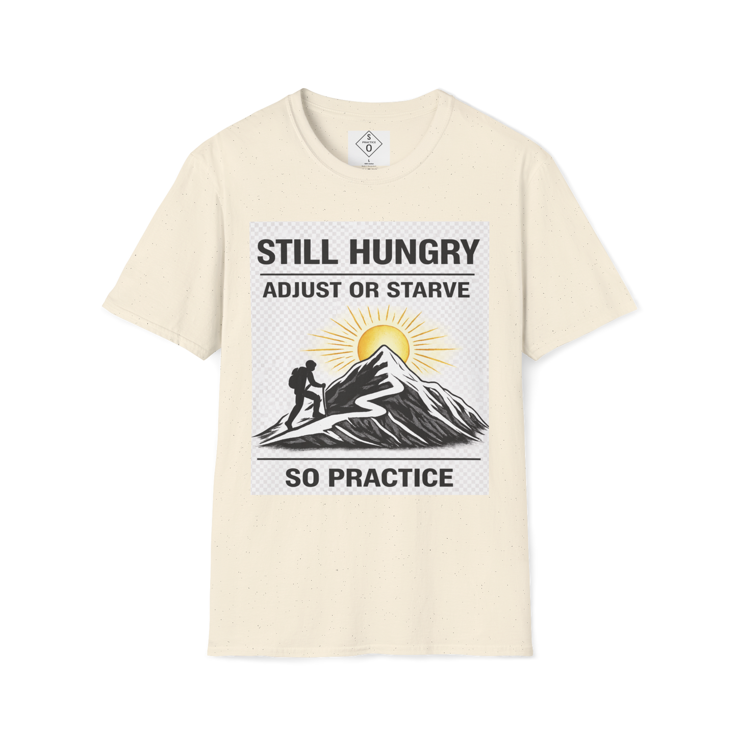 Still Hungry Adjust or Starve Sunrise