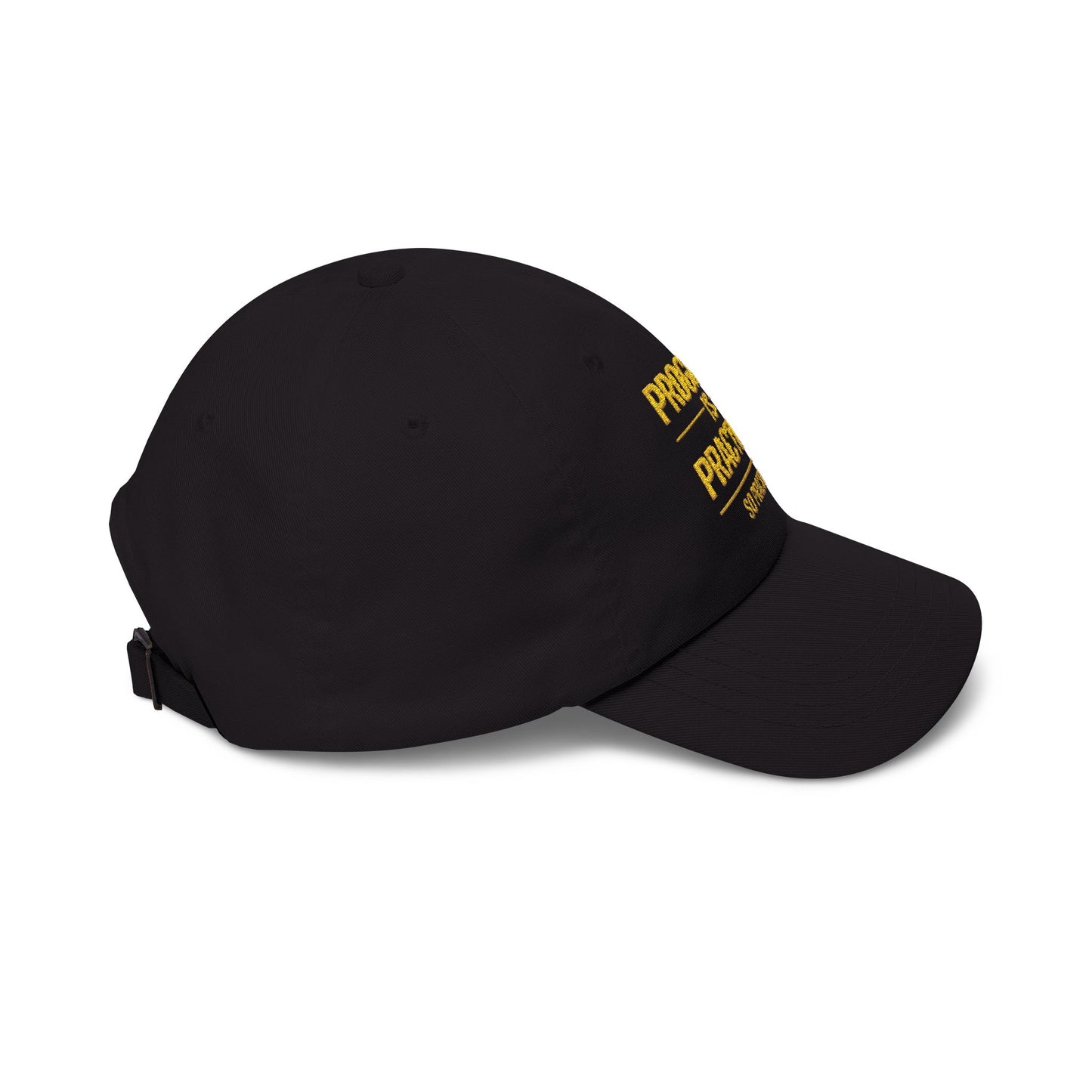 Progress Is Practiced™ Dad Cap – Embroidered Gold Edition