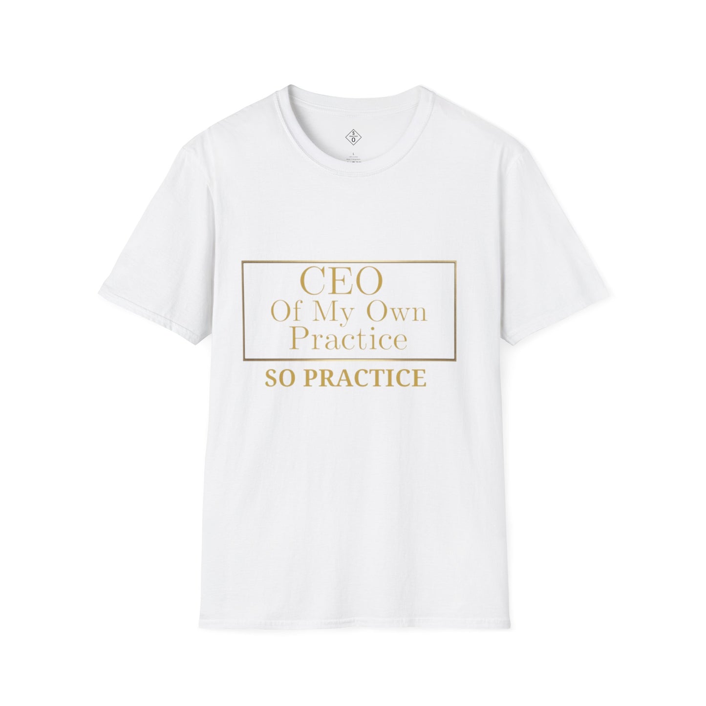 CEO of My Own Practice T-Shirt | SO PRACTICE Identity Shift Collection