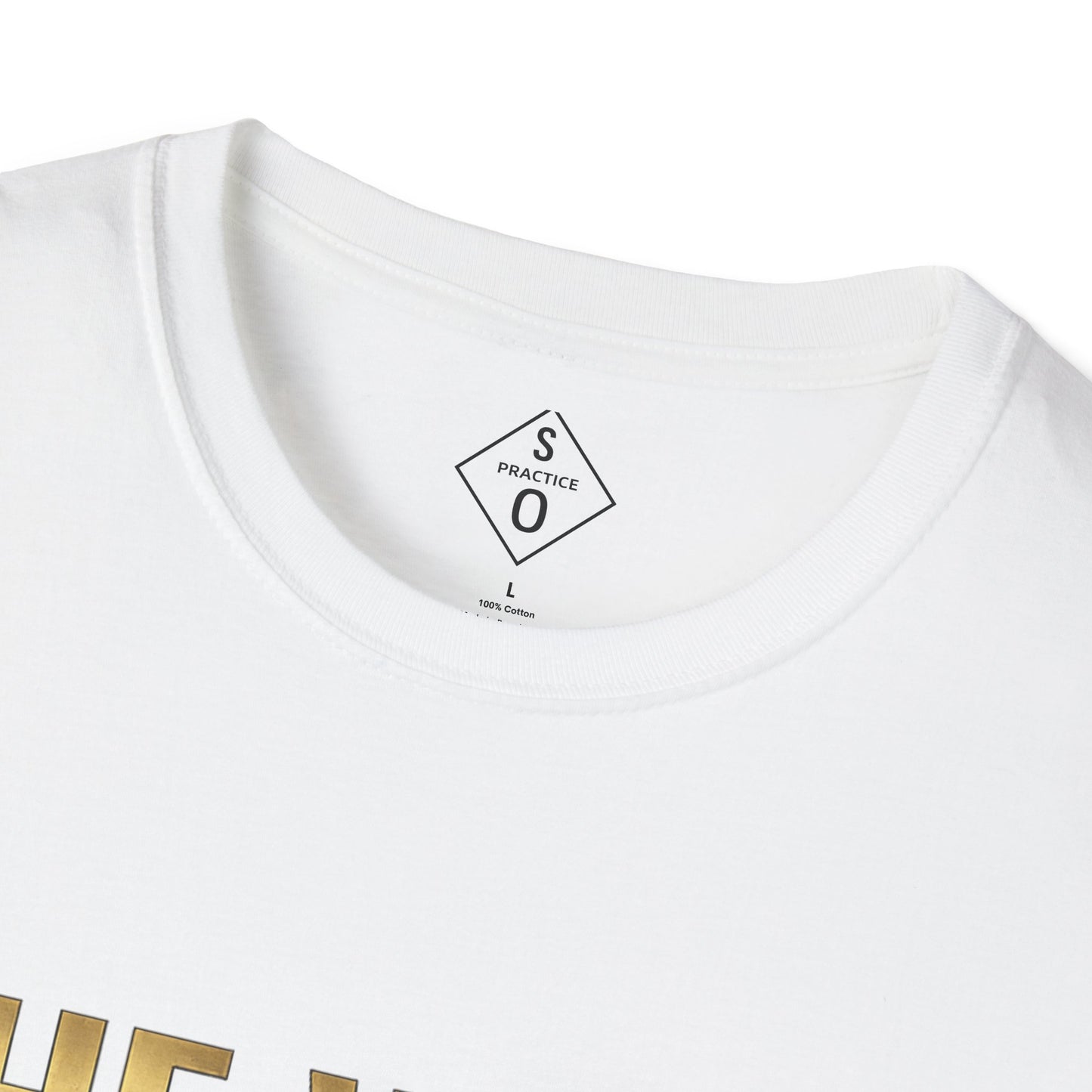 The Work Is The Way.™ Gold Edition – SO PRACTICE Signature Tee