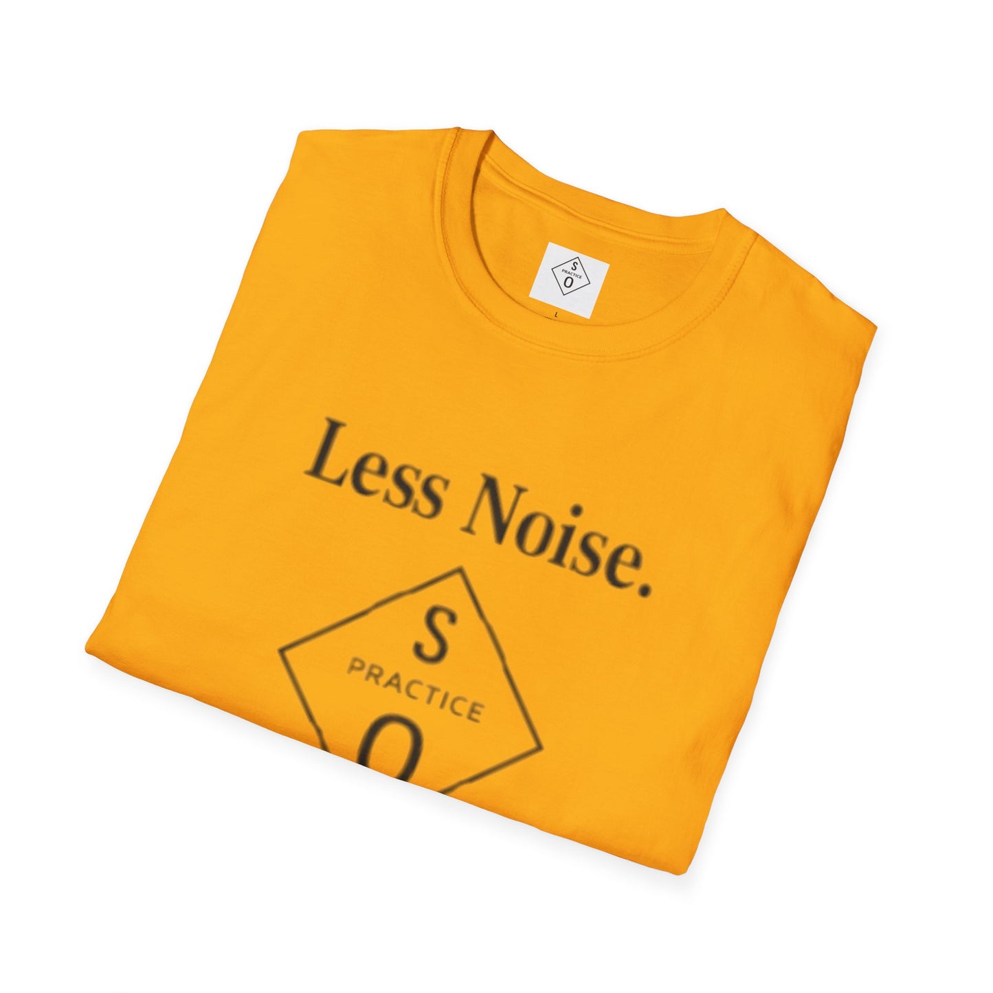 "Less Noise. More Power." Minimalist Tee