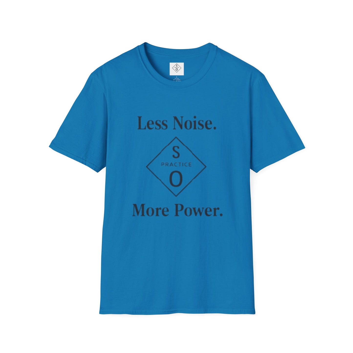 "Less Noise. More Power." Minimalist Tee