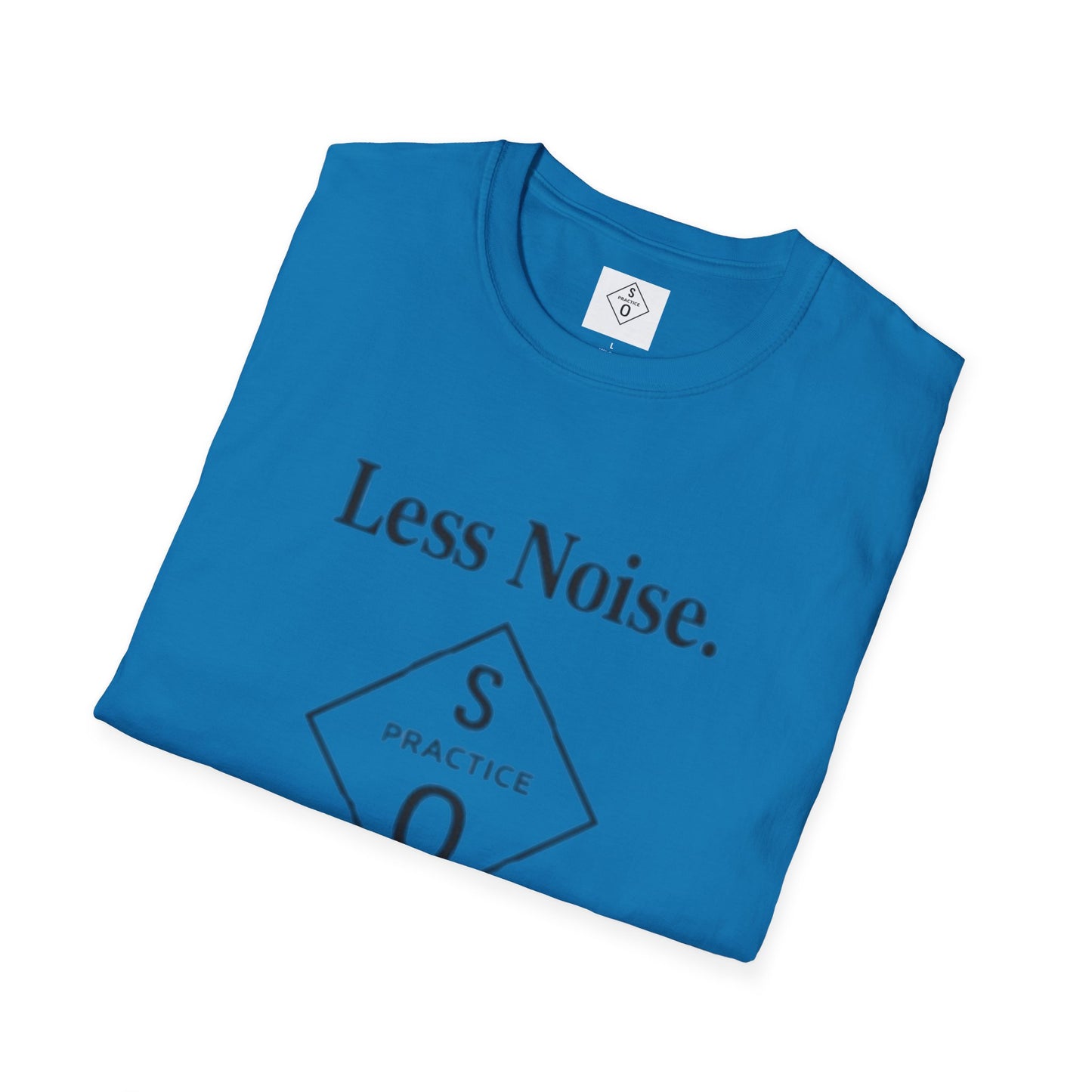 "Less Noise. More Power." Minimalist Tee