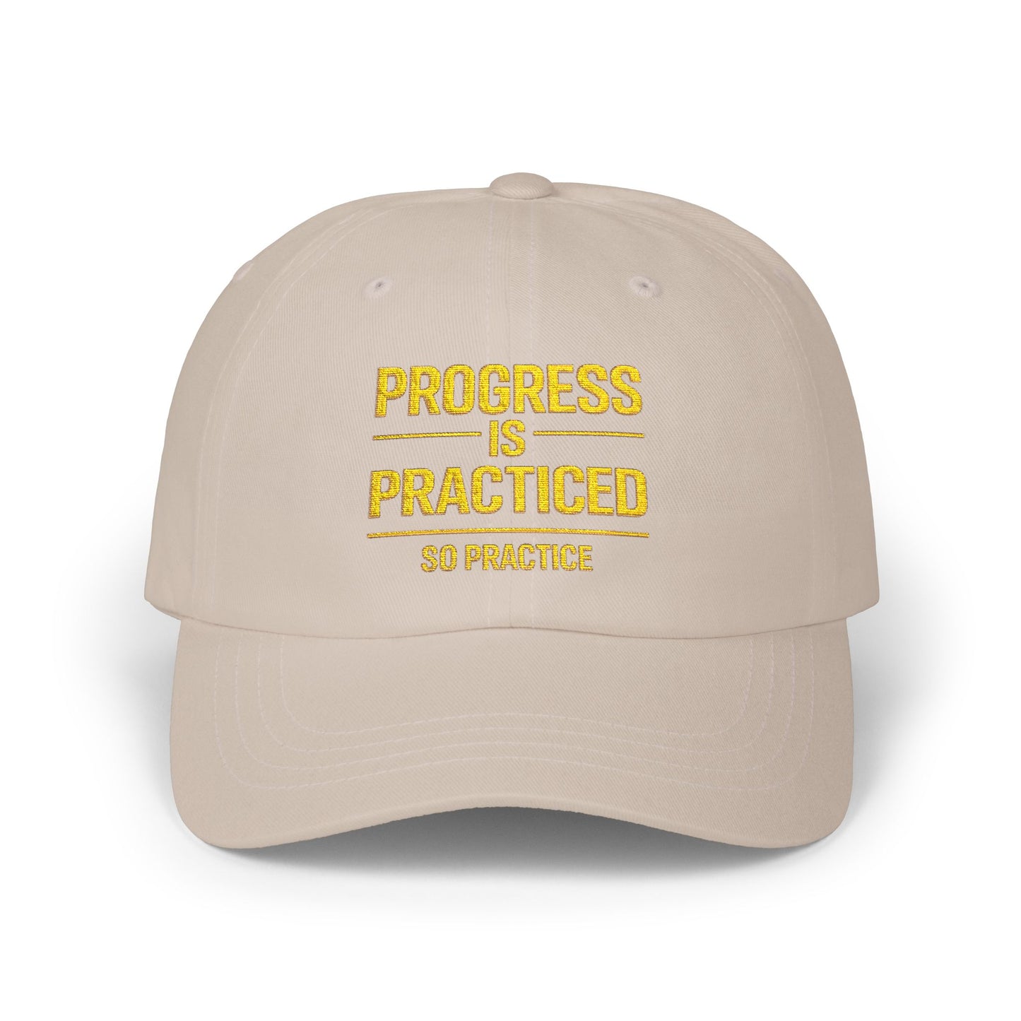Progress Is Practiced™ Dad Cap – Embroidered Gold Edition