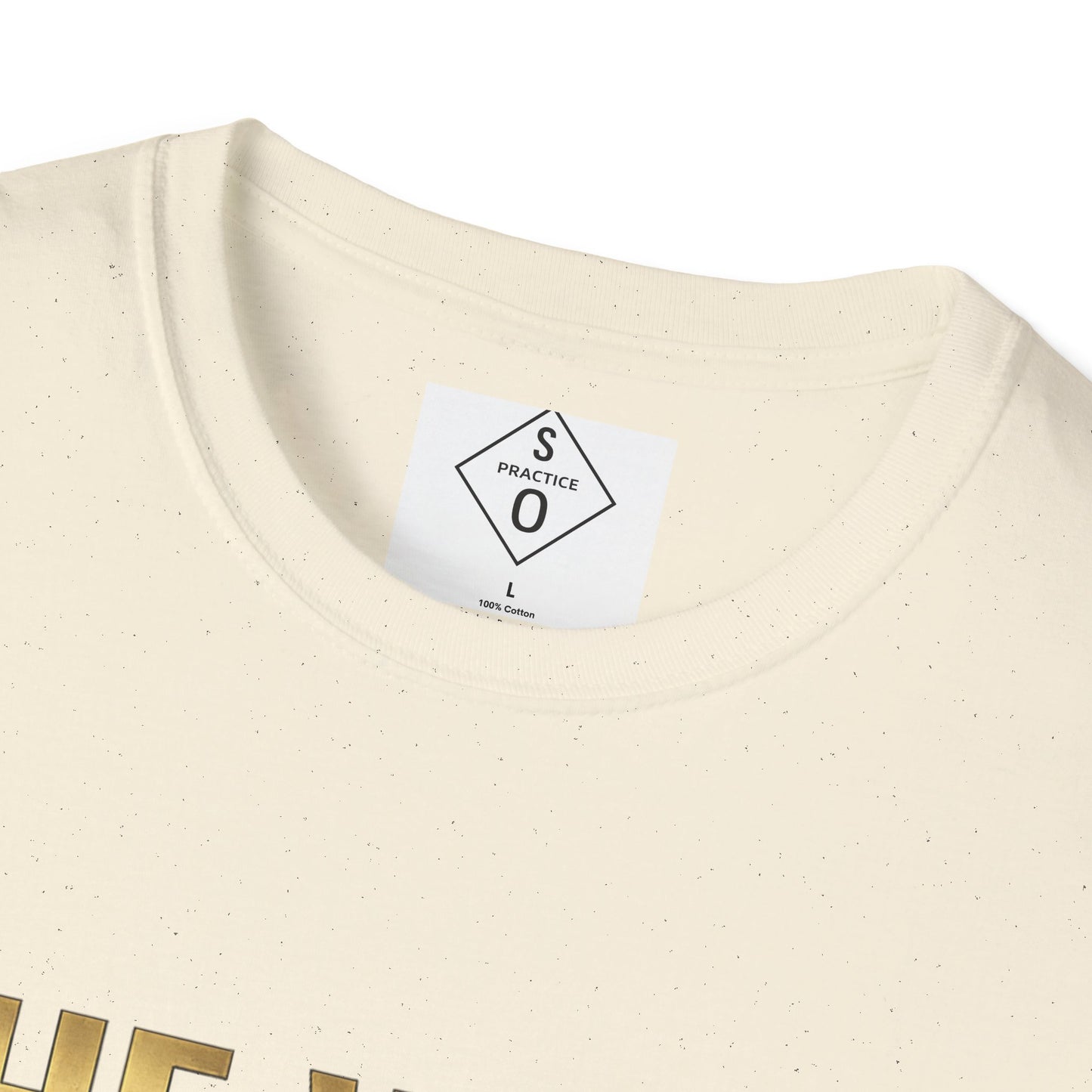 The Work Is The Way.™ Gold Edition – SO PRACTICE Signature Tee