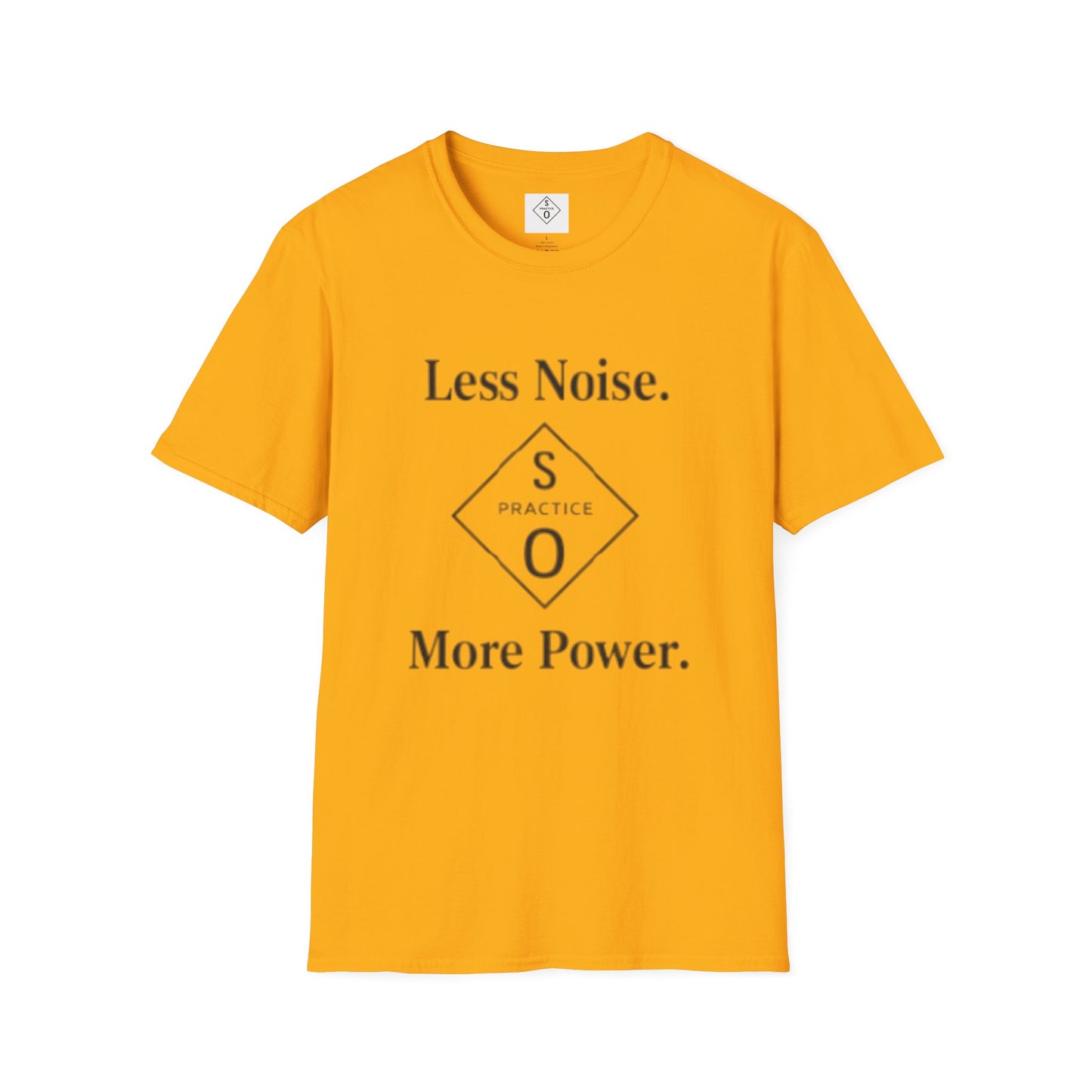 "Less Noise. More Power." Minimalist Tee