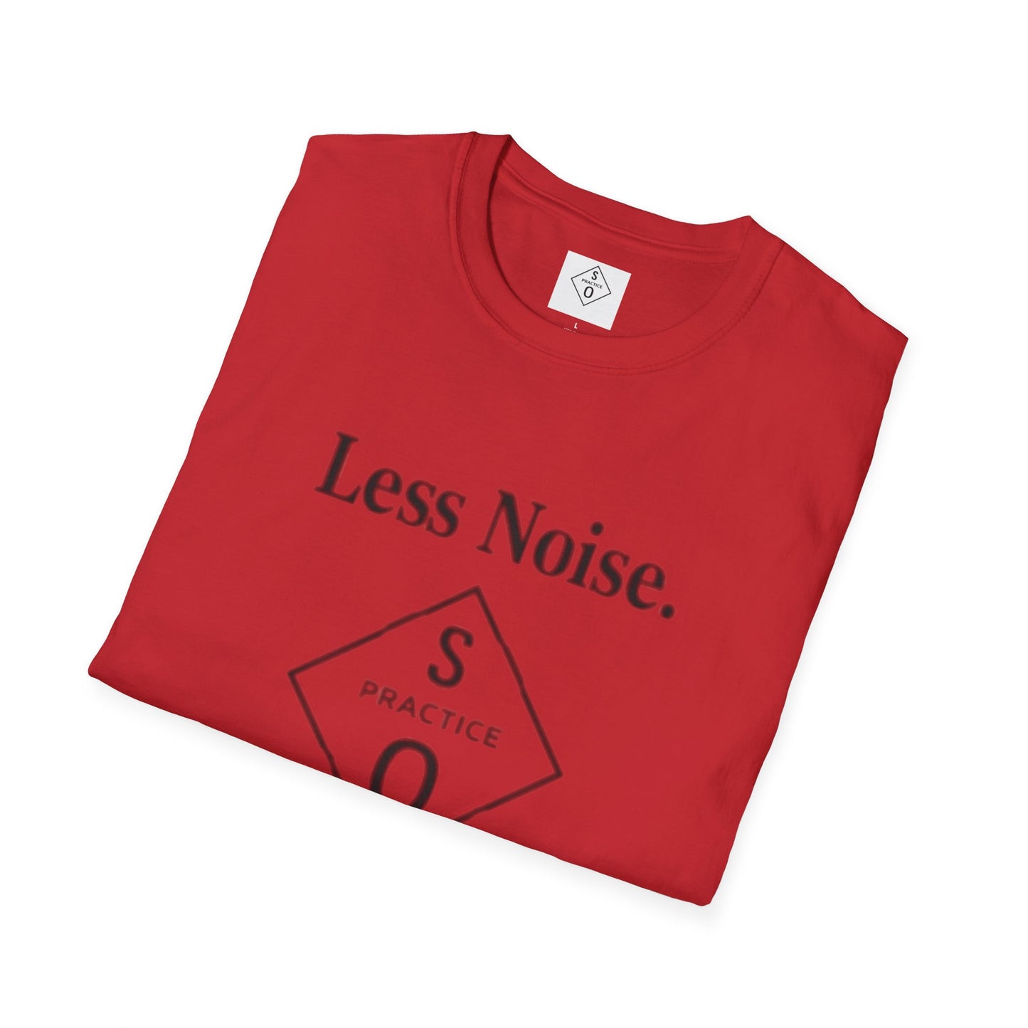 "Less Noise. More Power." Minimalist Tee