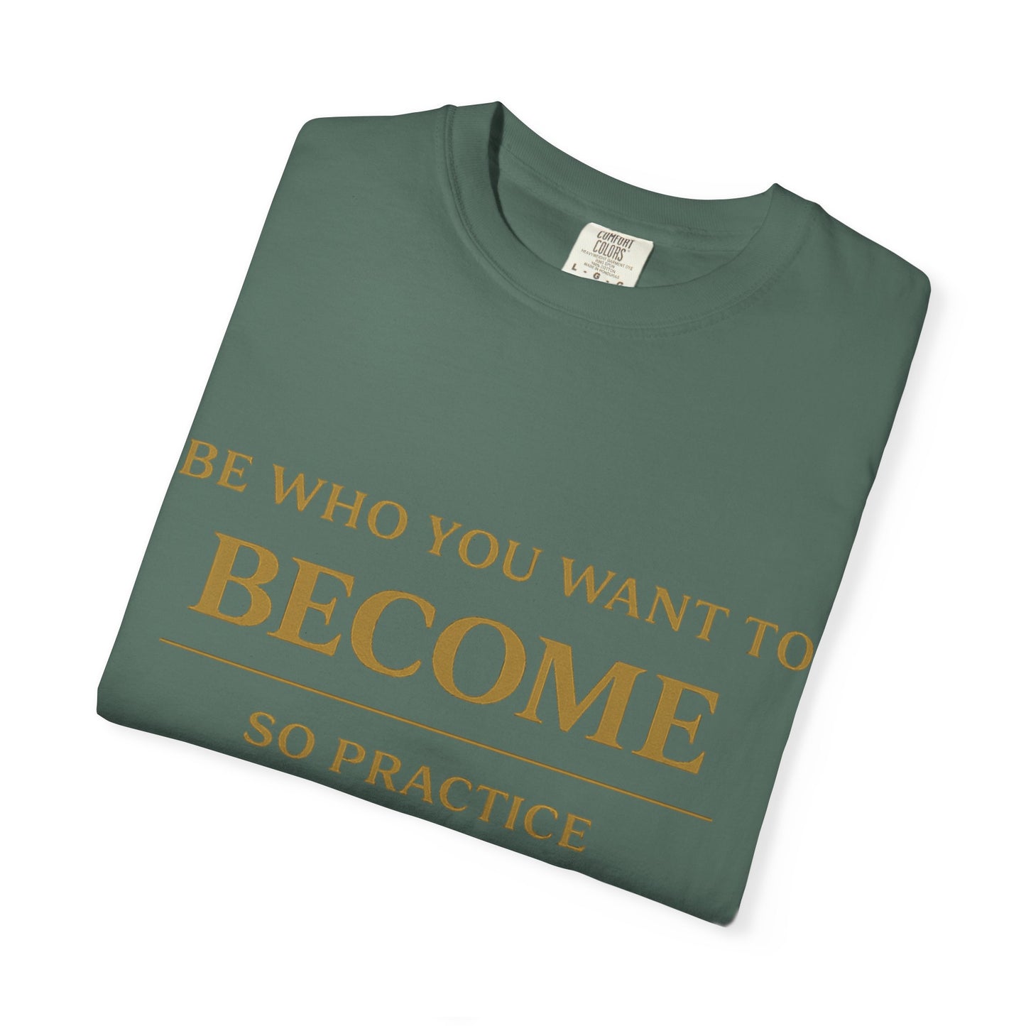 Be Who You Want to Become Gold Edition