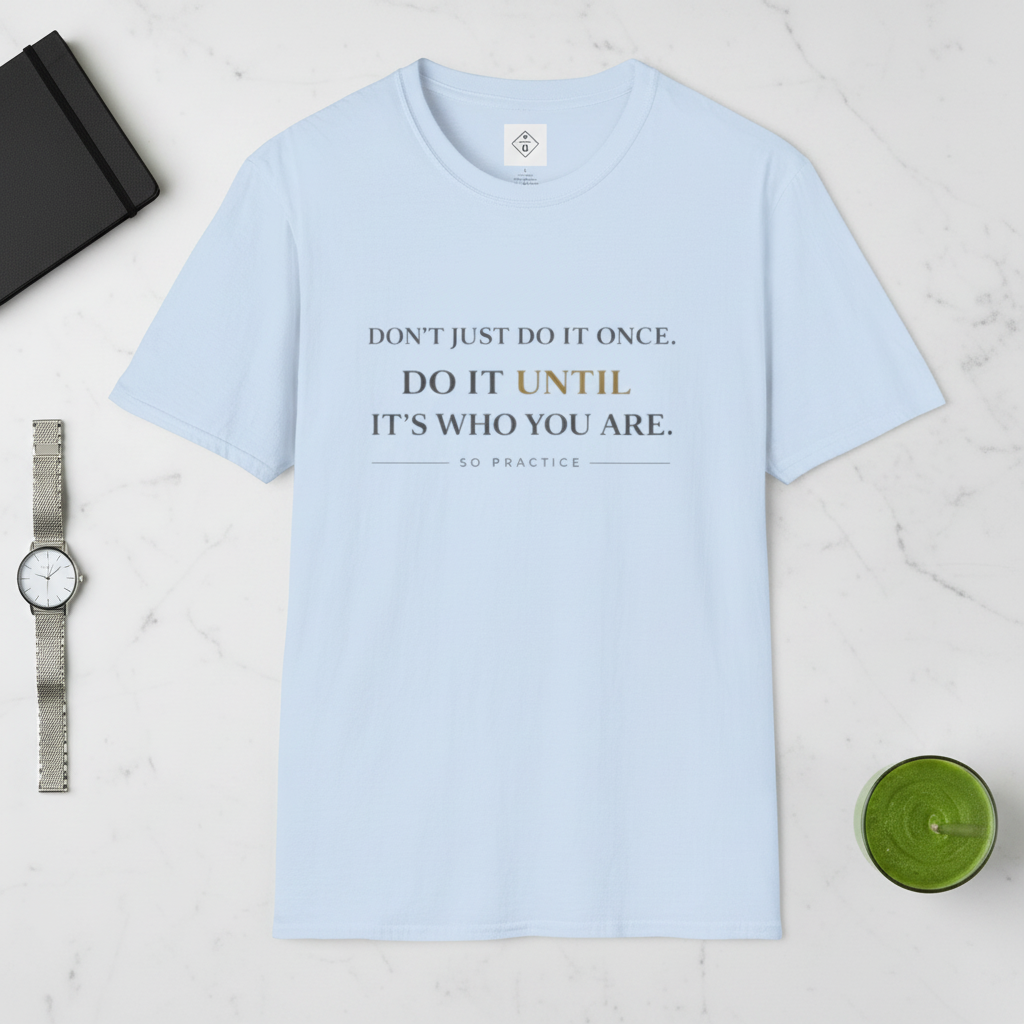 Do It Until – Light Blue Flat Lay